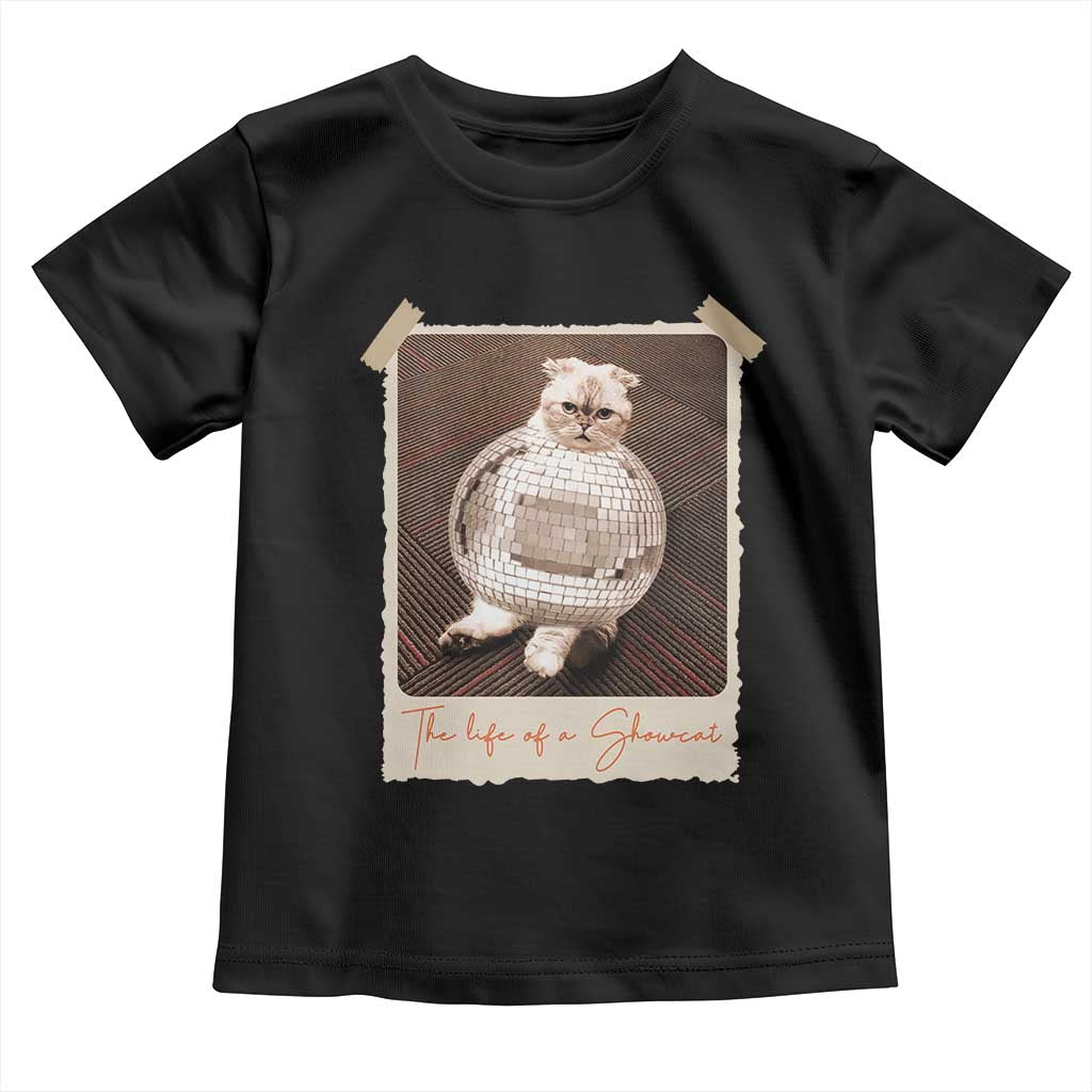 The Life Of A Showcat Toddler T Shirt Funny Vintage Photo Cat Era - Wonder Print Shop