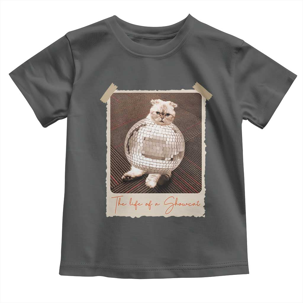The Life Of A Showcat Toddler T Shirt Funny Vintage Photo Cat Era - Wonder Print Shop