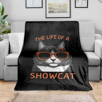 The Life Of A Showcat Throw Blanket Funny Cat Showgirl Era - Wonder Print Shop