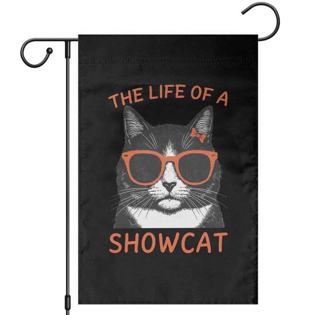 The Life Of A Showcat Garden Flag Funny Cat Showgirl Era - Wonder Print Shop