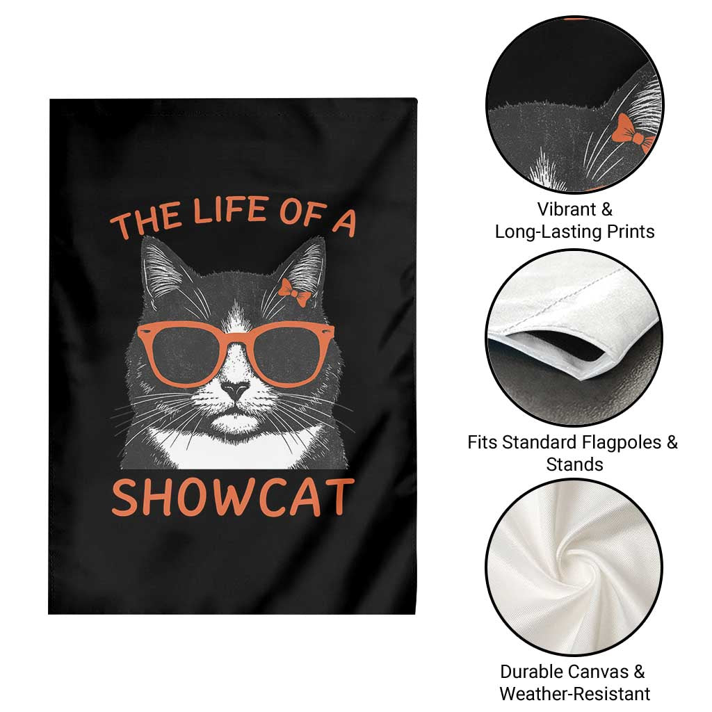 The Life Of A Showcat Garden Flag Funny Cat Showgirl Era - Wonder Print Shop