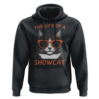 The Life Of A Showcat Hoodie Funny Cat Showgirl Era - Wonder Print Shop