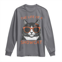 The Life Of A Showcat Long Sleeve Shirt Funny Cat Showgirl Era - Wonder Print Shop