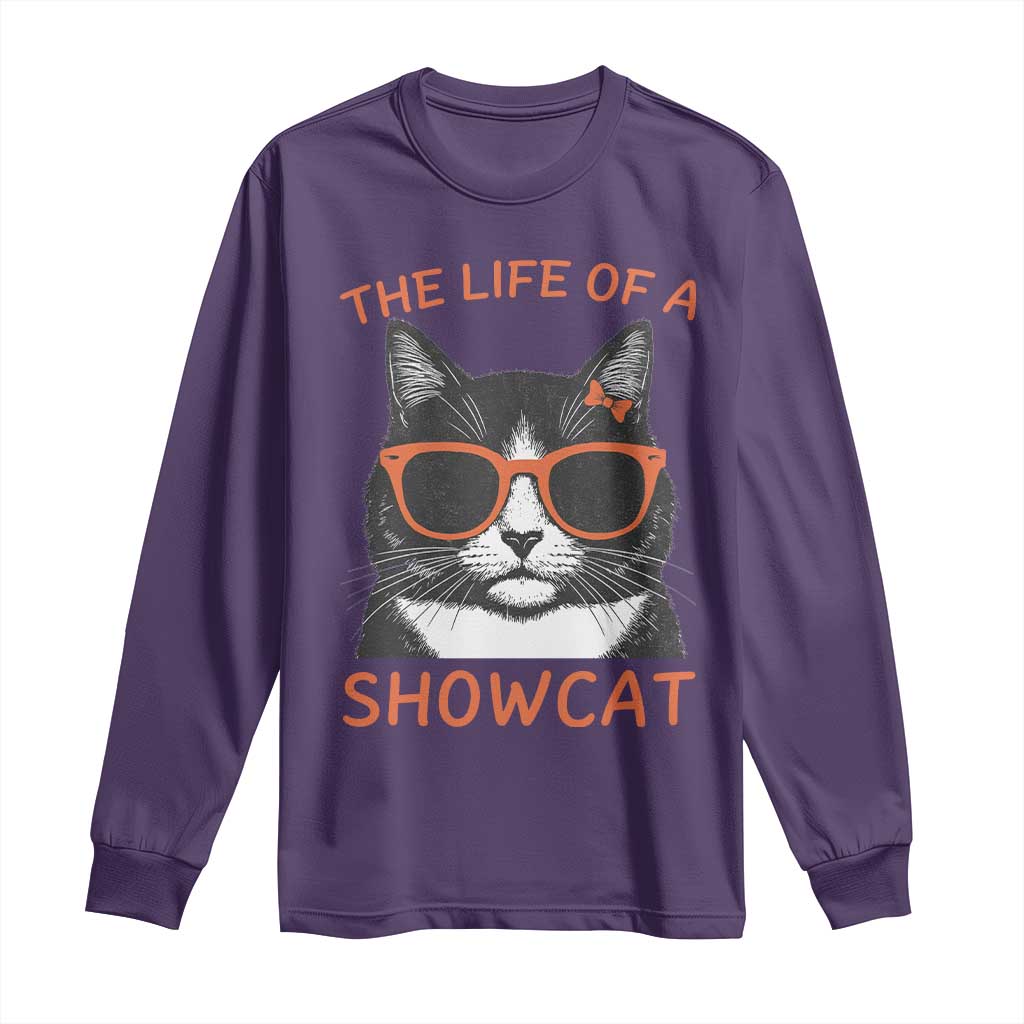 The Life Of A Showcat Long Sleeve Shirt Funny Cat Showgirl Era - Wonder Print Shop