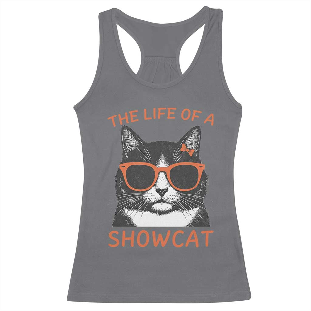 The Life Of A Showcat Racerback Tank Top Funny Cat Showgirl Era - Wonder Print Shop