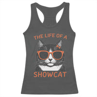 The Life Of A Showcat Racerback Tank Top Funny Cat Showgirl Era - Wonder Print Shop