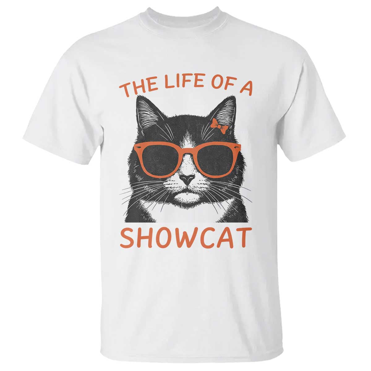 The Life Of A Showcat T Shirt Funny Cat Showgirl Era - Wonder Print Shop