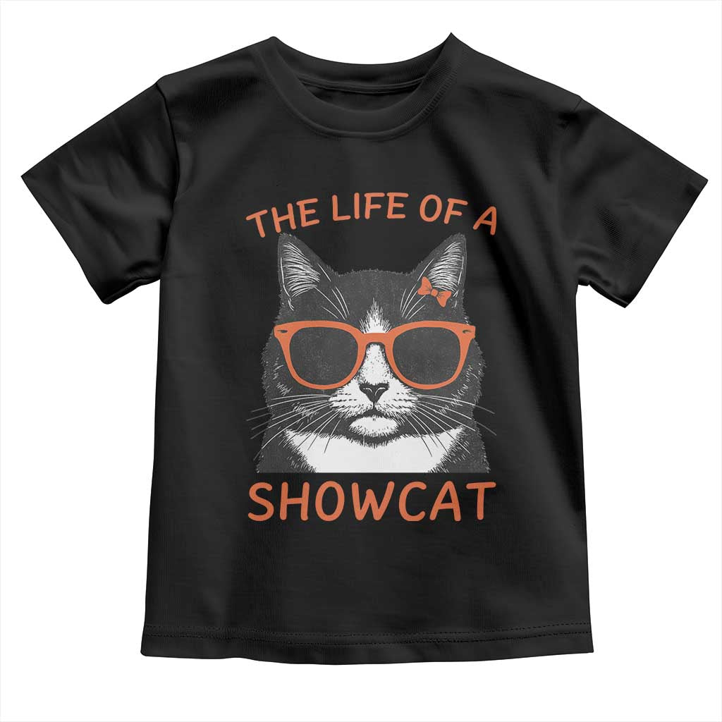 The Life Of A Showcat Toddler T Shirt Funny Cat Showgirl Era - Wonder Print Shop