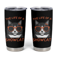 The Life Of A Showcat Tumbler Cup Funny Cat Showgirl Era - Wonder Print Shop