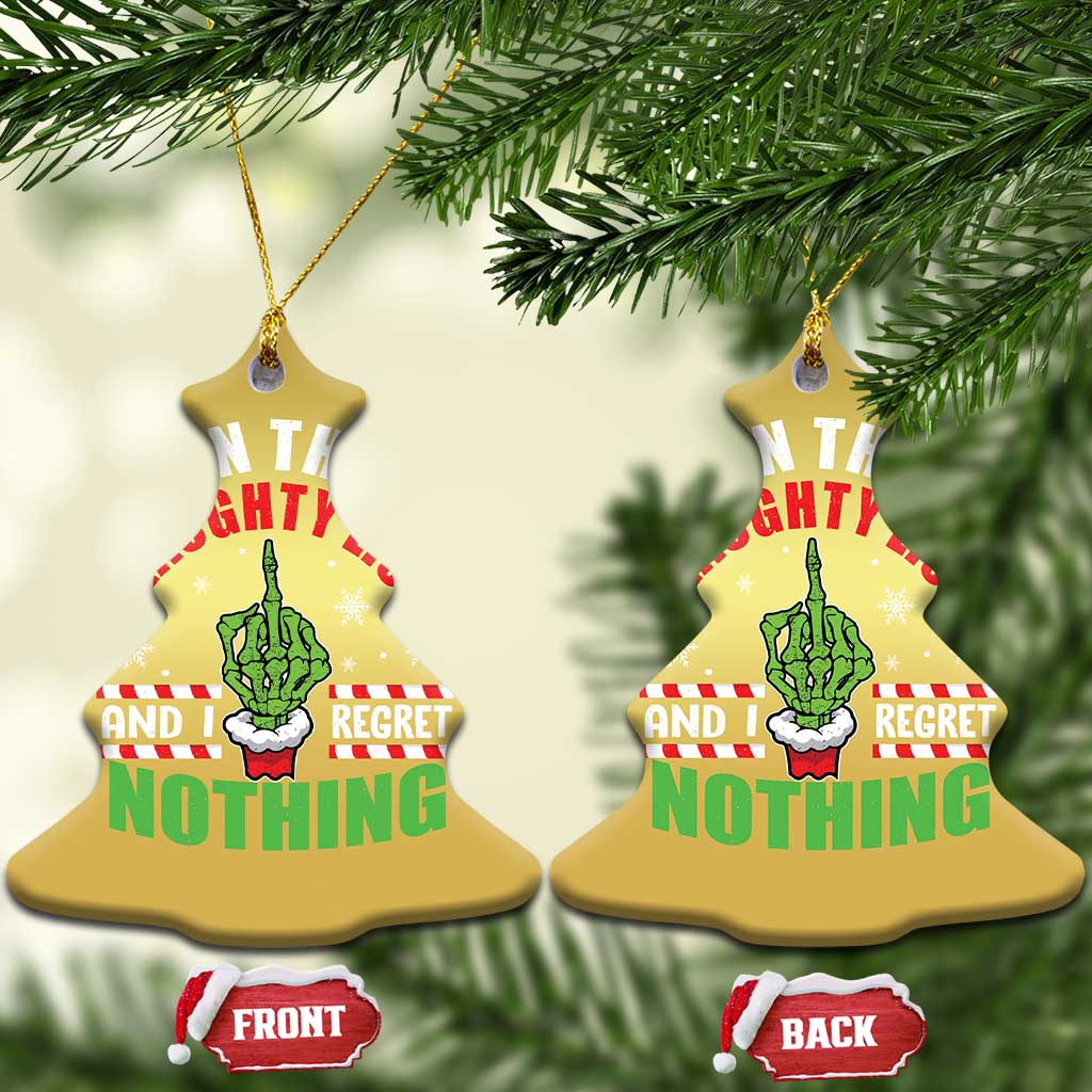 Funny Xmas Christmas Ornament On The List Of Naughty And I Regret Nothing Christmas - Wonder Print Shop