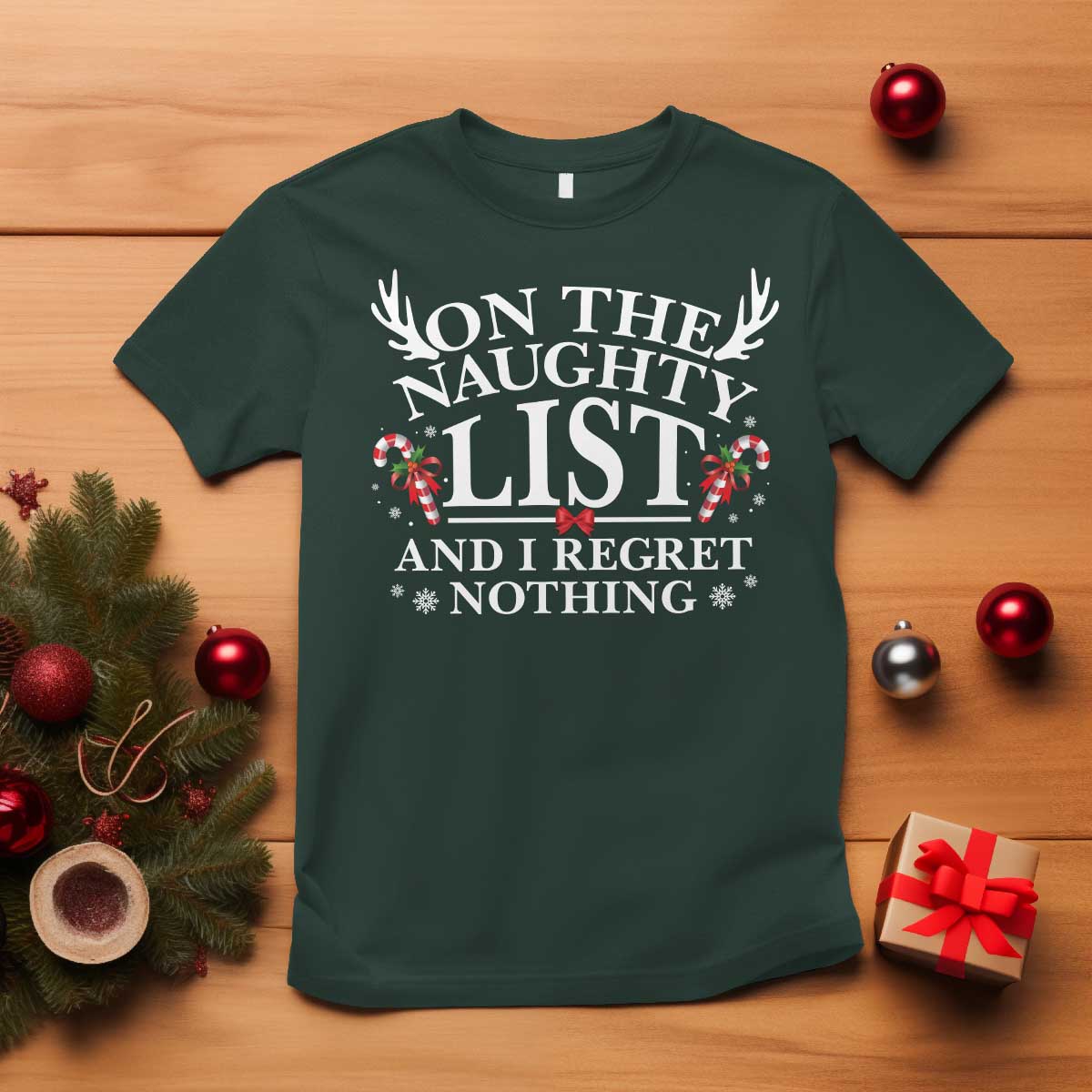Funny Xmas T Shirt On The Naughty List And I Regret Nothing - Wonder Print Shop