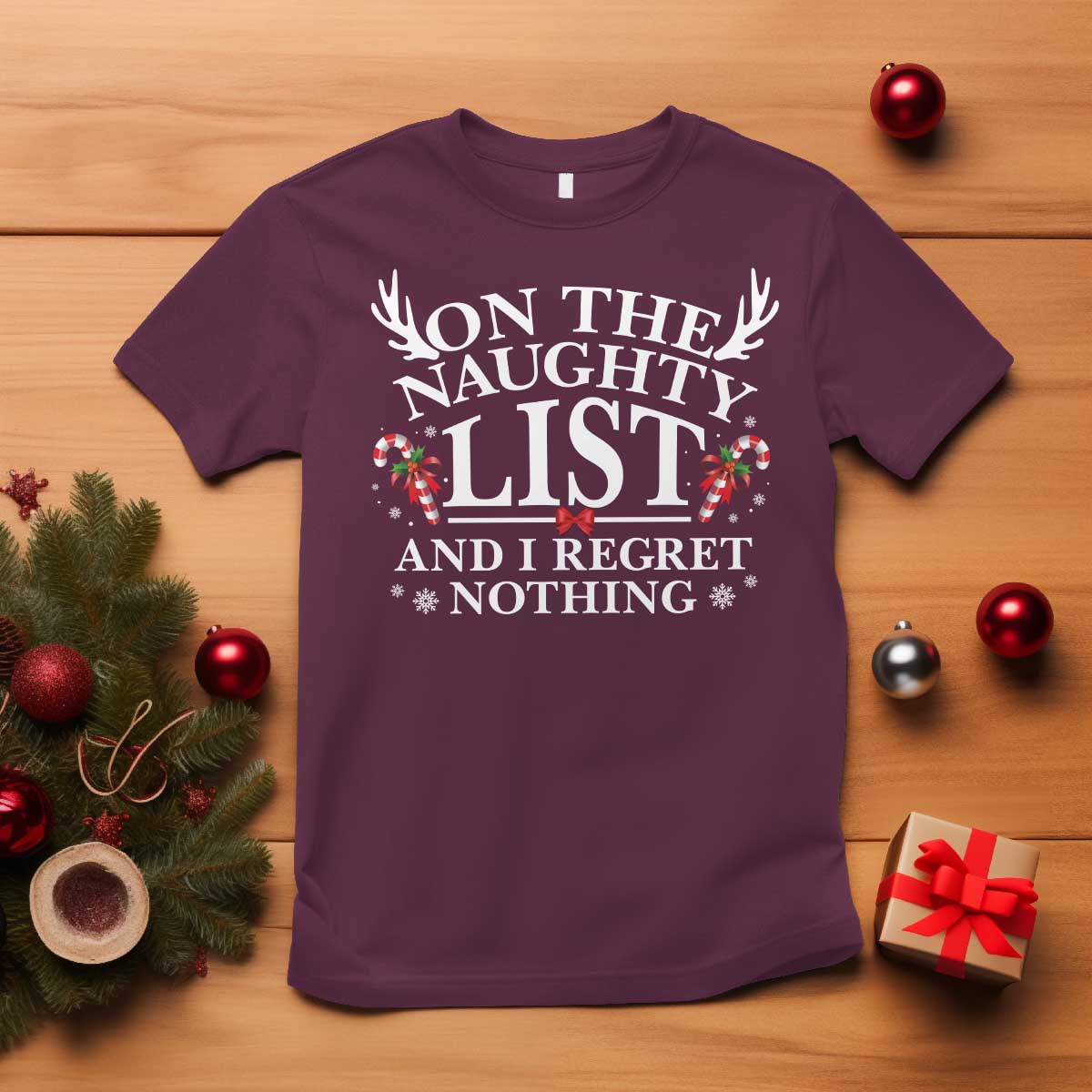 Funny Xmas T Shirt On The Naughty List And I Regret Nothing - Wonder Print Shop
