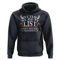 Funny Xmas Hoodie On The Naughty List And I Regret Nothing