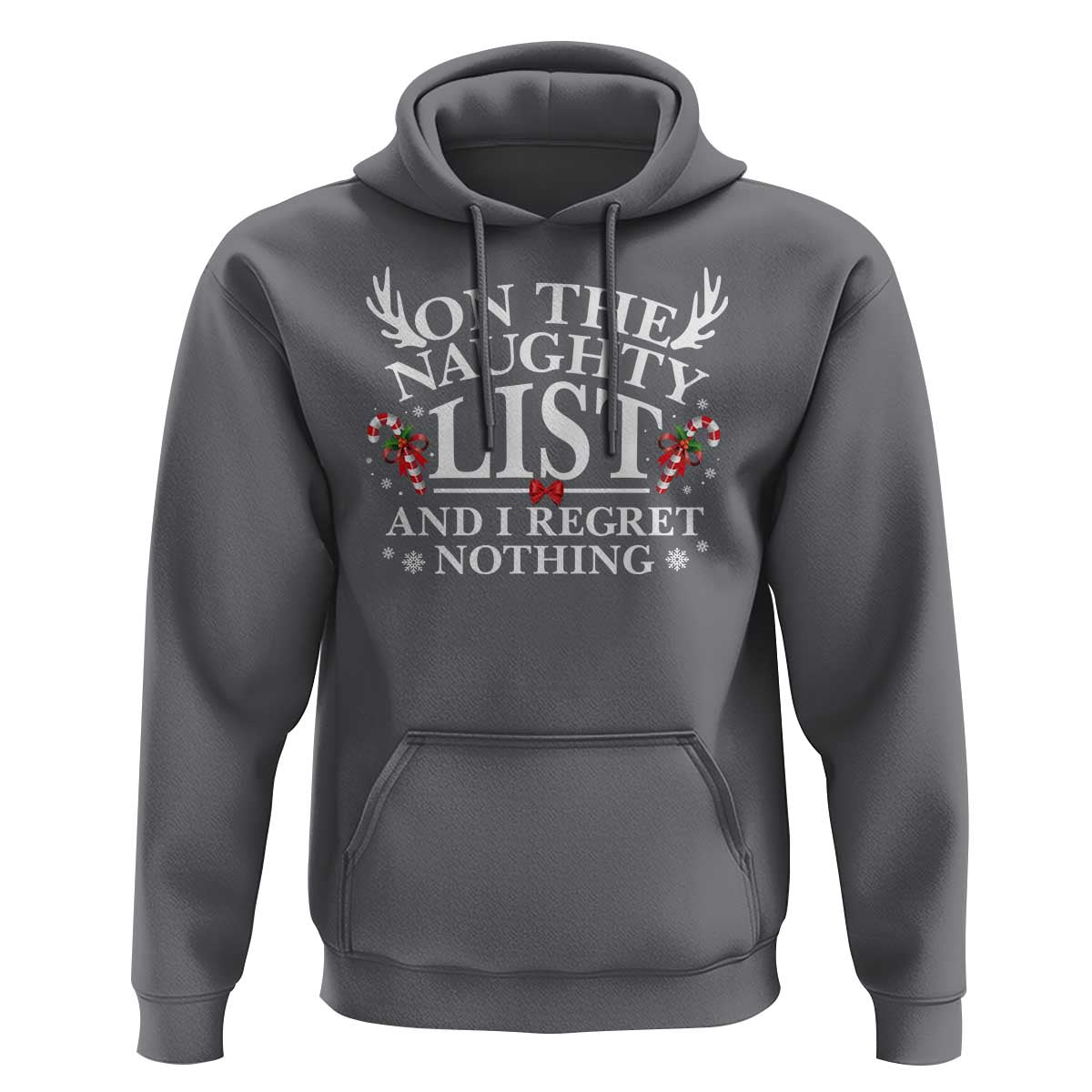 Funny Xmas Hoodie On The Naughty List And I Regret Nothing