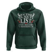 Funny Xmas Hoodie On The Naughty List And I Regret Nothing