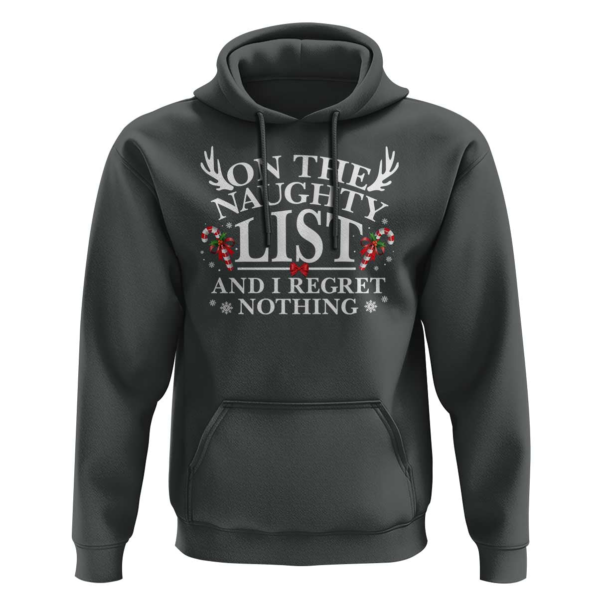 Funny Xmas Hoodie On The Naughty List And I Regret Nothing
