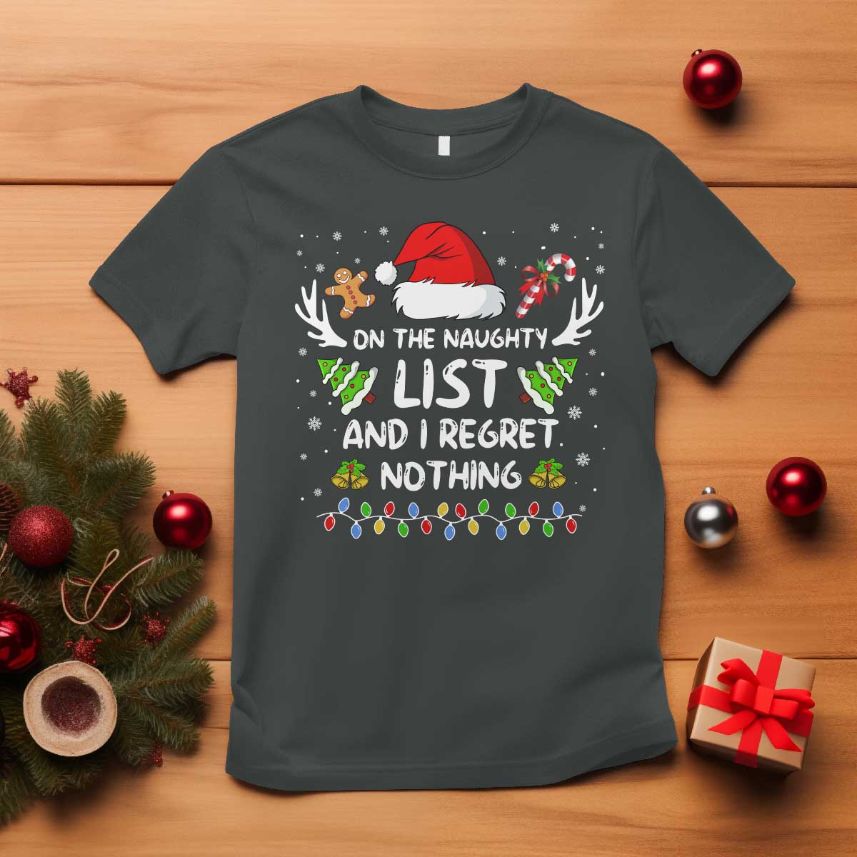 Funny Xmas T Shirt On The List Of Naughty And I Regret Nothing - Wonder Print Shop