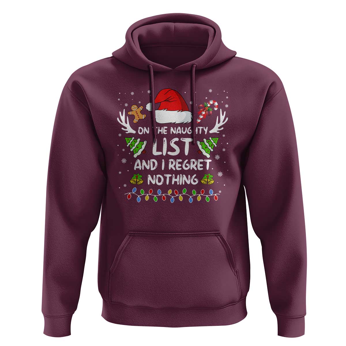 Funny Xmas Hoodie On The List Of Naughty And I Regret Nothing