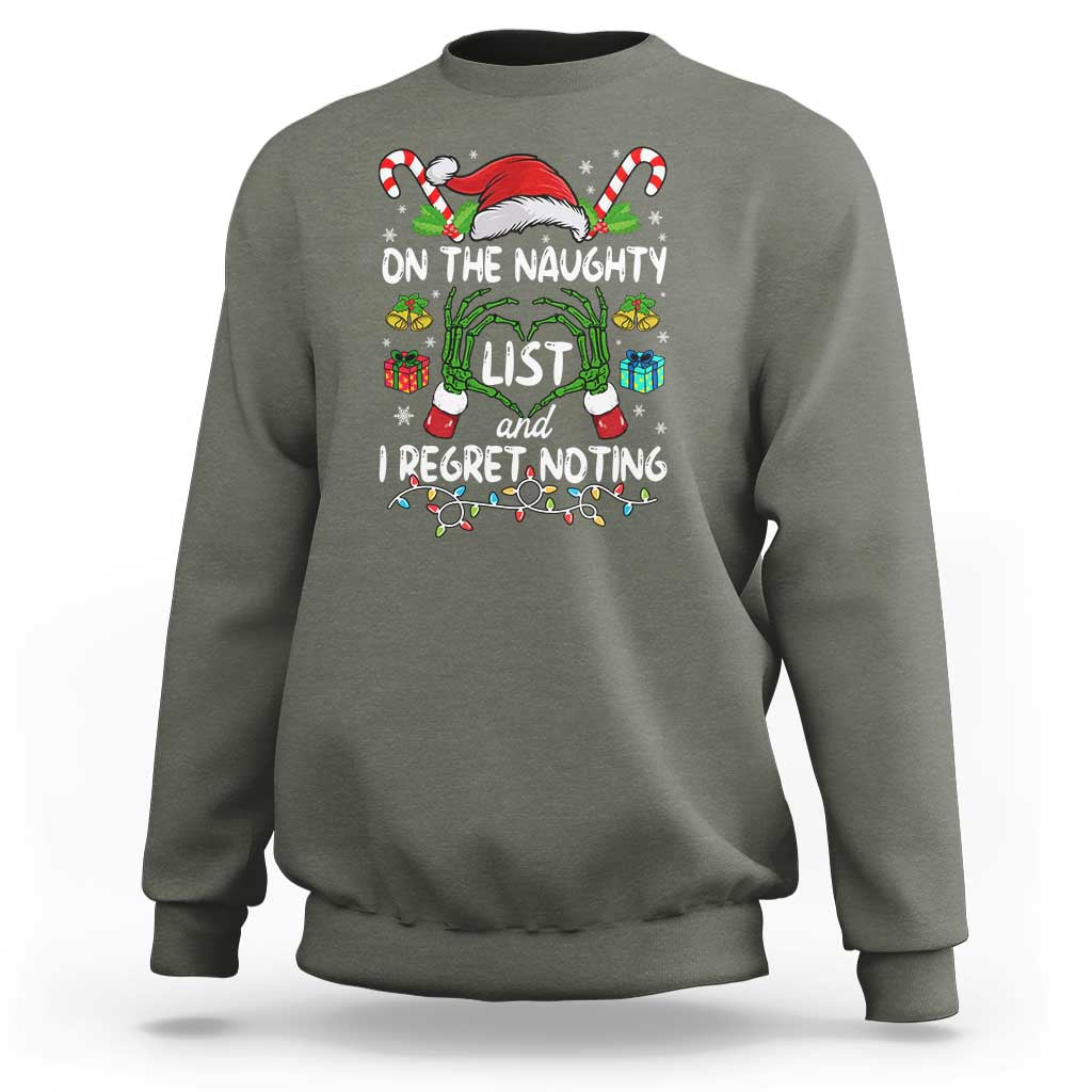 Funny Christmas Sweatshirt On The Naughty List And I Regret Nothing - Wonder Print Shop