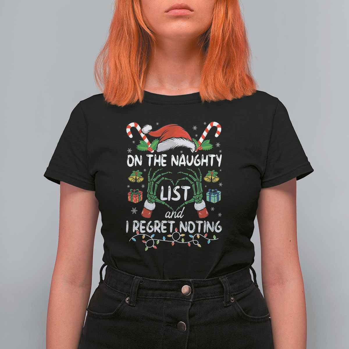 Funny Christmas T Shirt For Women On The Naughty List And I Regret Nothing - Wonder Print Shop