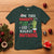 Funny Christmas T Shirt On The List Of Naughty And I Regret Nothing Xmas - Wonder Print Shop