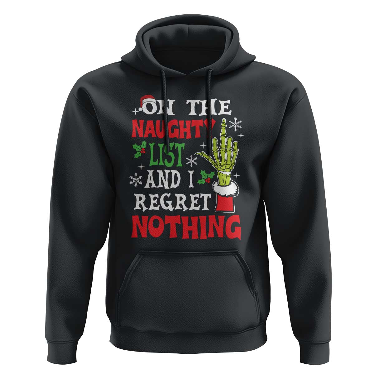 Funny Christmas Hoodie On The List Of Naughty And I Regret Nothing Xmas