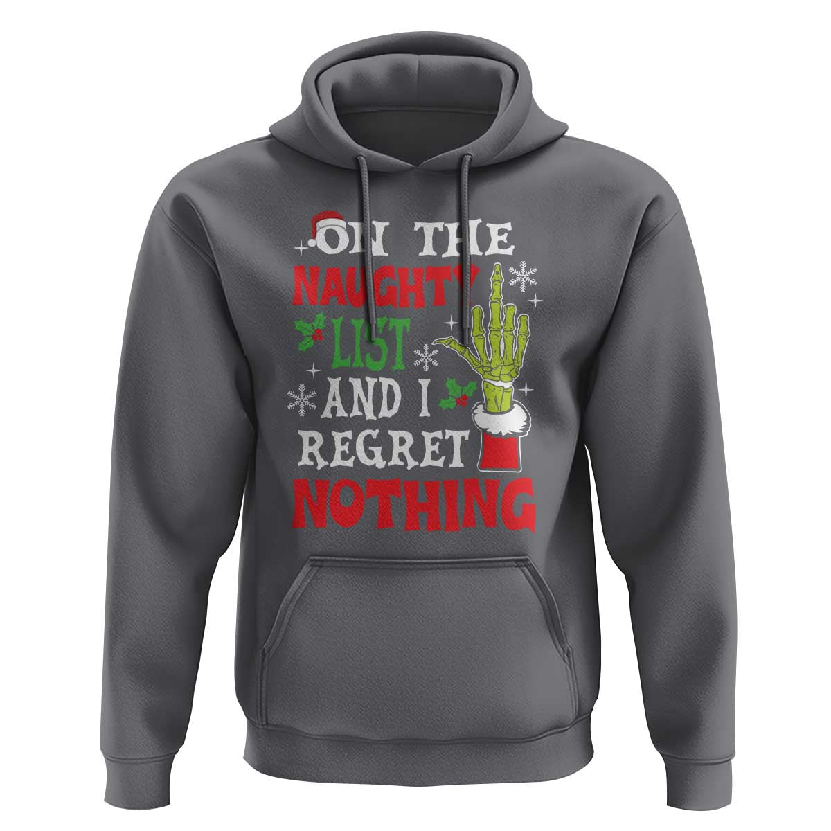 Funny Christmas Hoodie On The List Of Naughty And I Regret Nothing Xmas