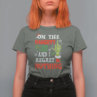 Funny Christmas T Shirt For Women On The List Of Naughty And I Regret Nothing Xmas - Wonder Print Shop