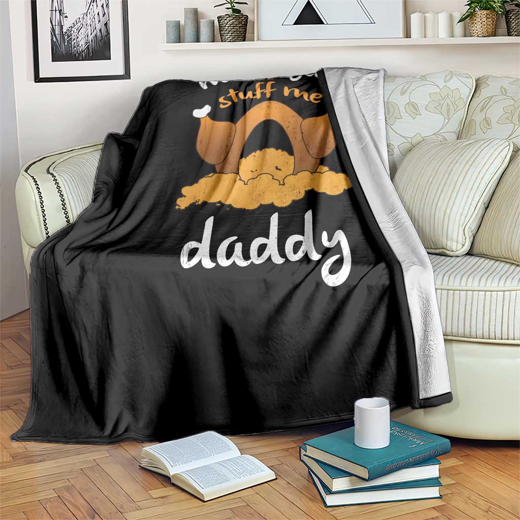 Funny Thanksgiving Throw Blanket Turkey Stuff Me Daddy Adult Humor - Wonder Print Shop