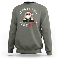Funny Santa Christmas Sweatshirt I Do It For The Ho's Rude Xmas - Wonder Print Shop