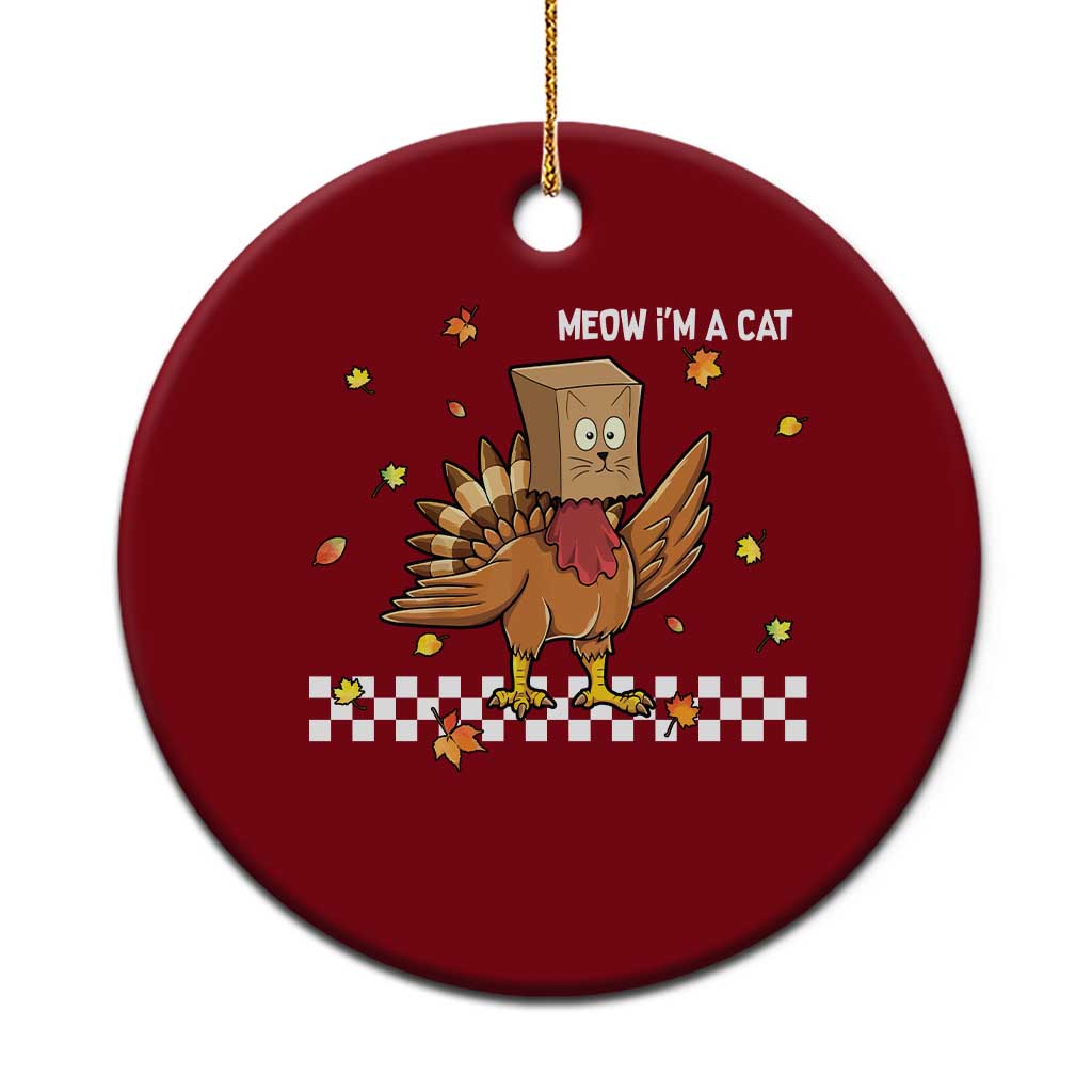 Turkey Cat Ceramic Ornament Funny Thanksgiving Meow - Wonder Print Shop