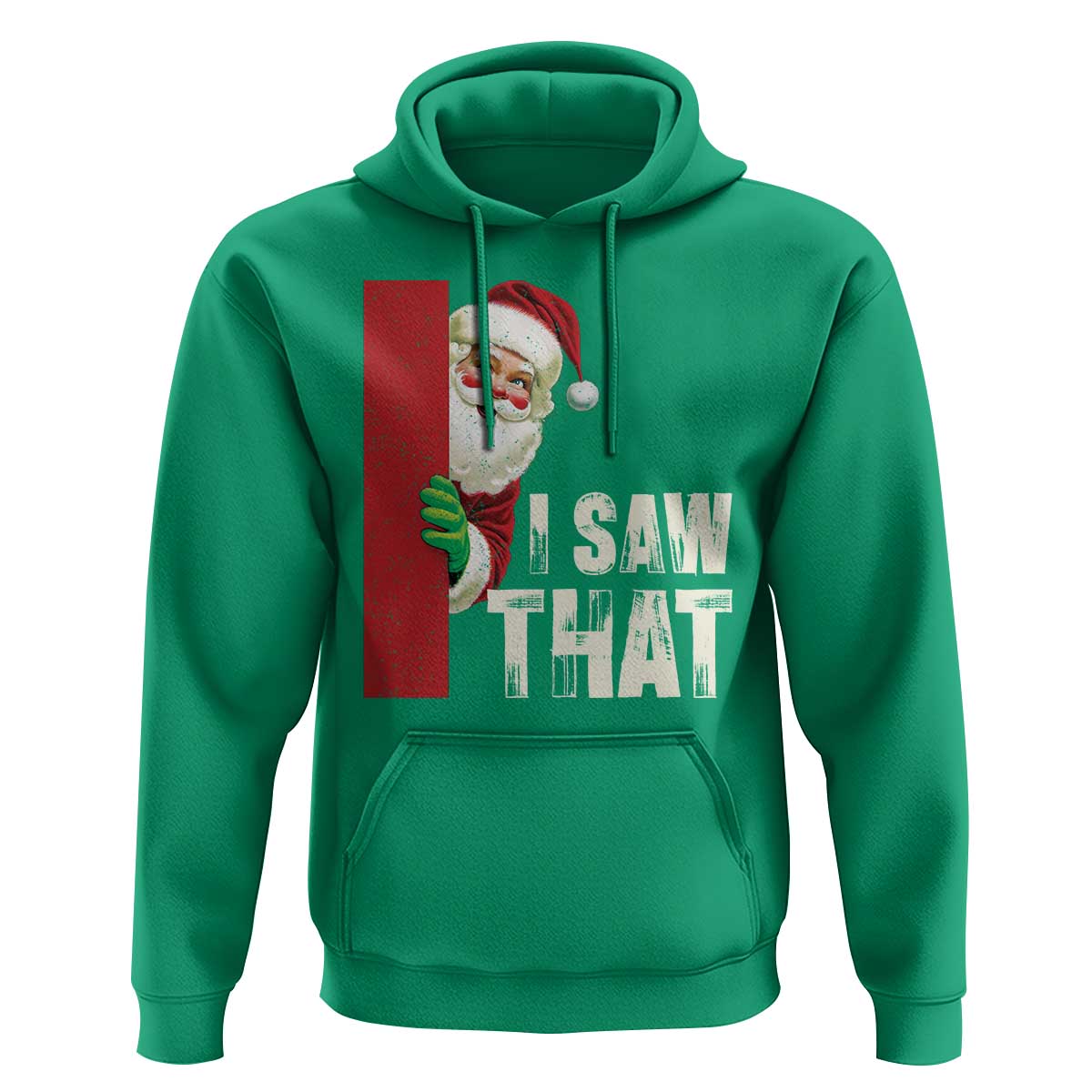 Funny Christmas Santa Hoodie I Saw That Vintage Retro Style