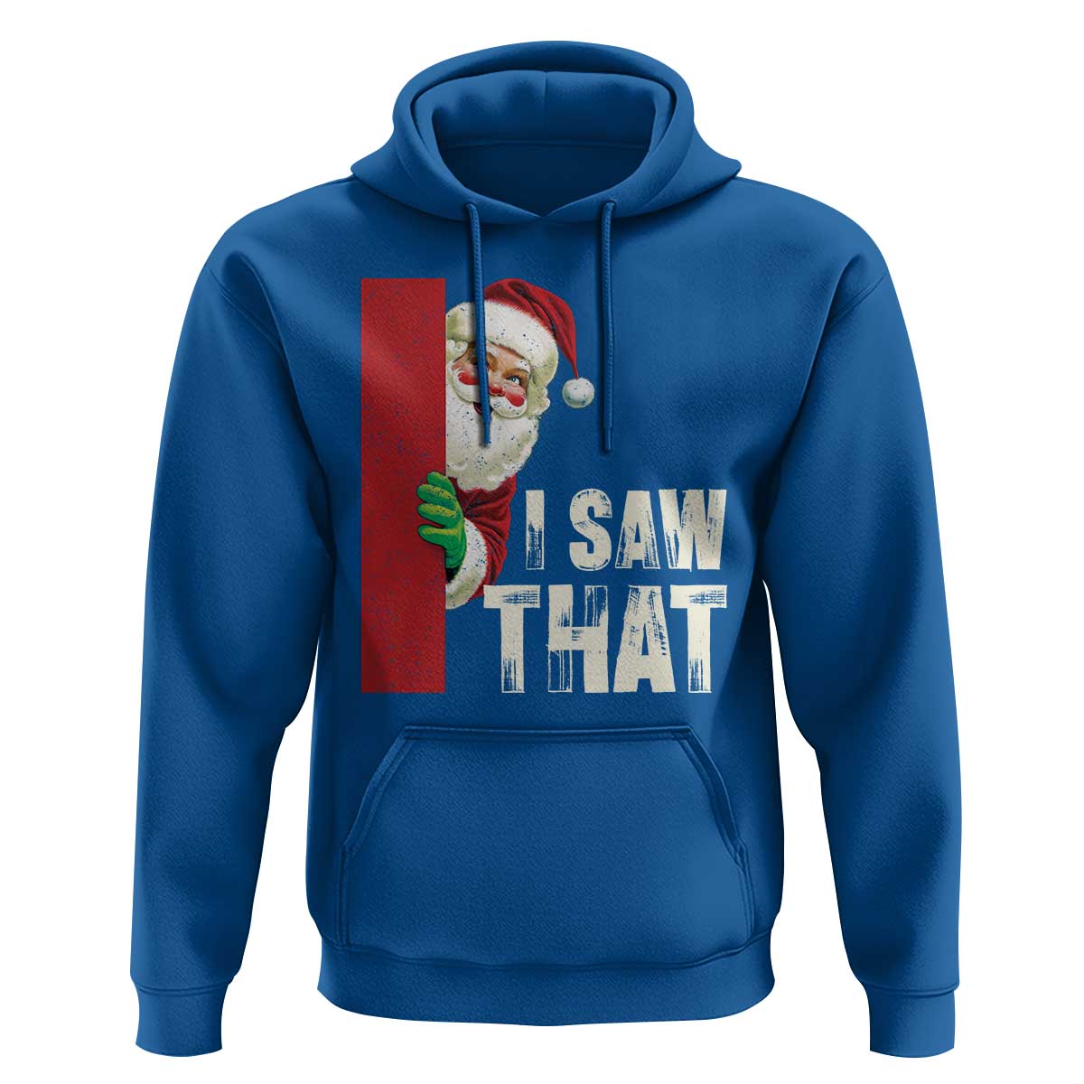 Funny Christmas Santa Hoodie I Saw That Vintage Retro Style