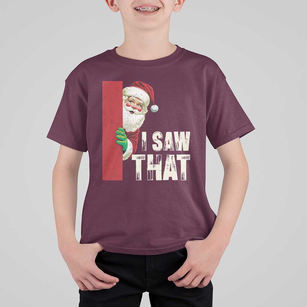 Funny Christmas Santa T Shirt For Kid I Saw That Vintage Retro Style - Wonder Print Shop