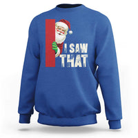 Funny Christmas Santa Sweatshirt I Saw That Vintage Retro Style - Wonder Print Shop