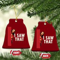 Funny Jesus I Saw That Ceramic Ornament Retro Christian Meme