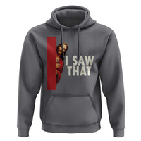Funny Jesus I Saw That Hoodie Retro Christian Meme