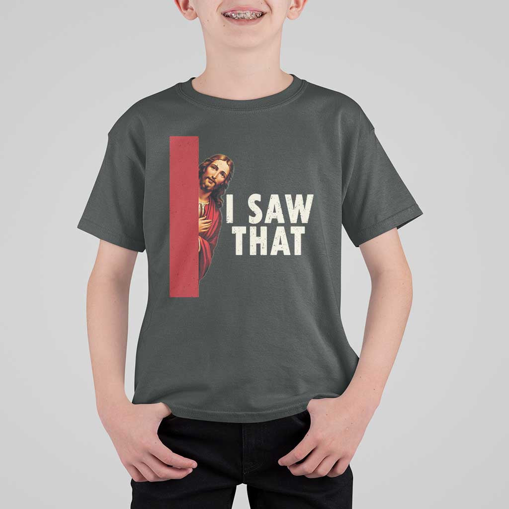 Funny Jesus I Saw That T Shirt For Kid Retro Christian Meme