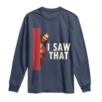 Funny Jesus I Saw That Long Sleeve Shirt Retro Christian Meme