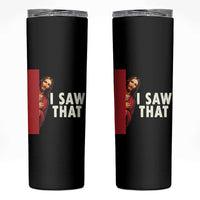 Funny Jesus I Saw That Skinny Tumbler Retro Christian Meme
