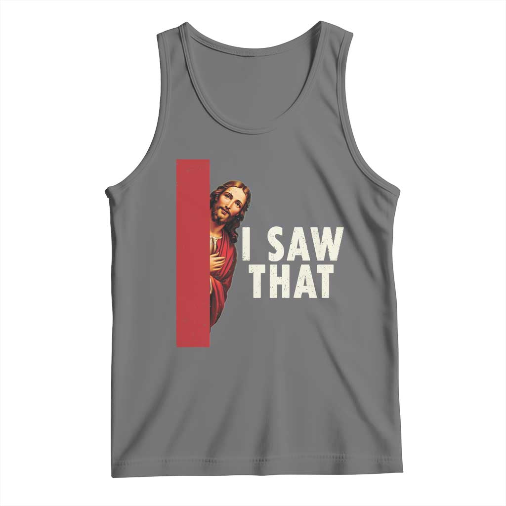 Funny Jesus I Saw That Tank Top Retro Christian Meme