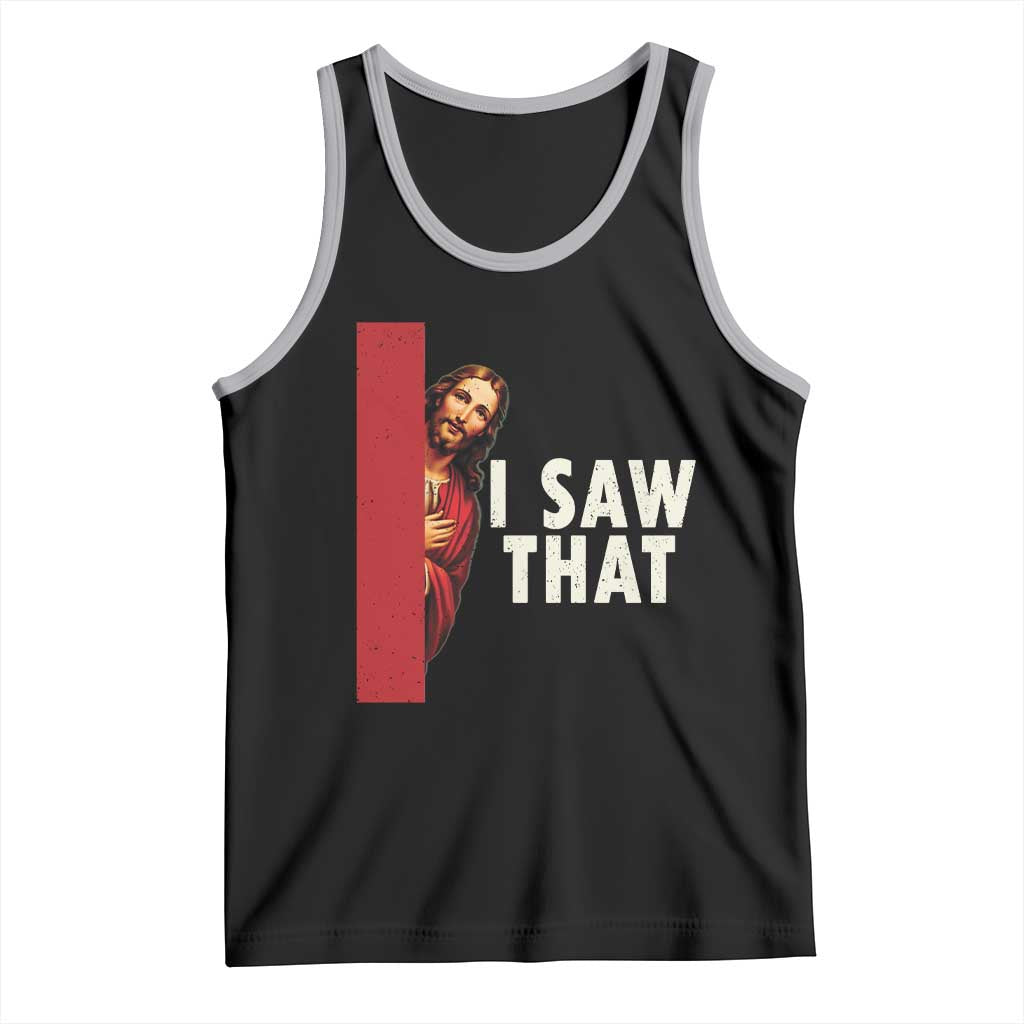 Funny Jesus I Saw That Tank Top Retro Christian Meme
