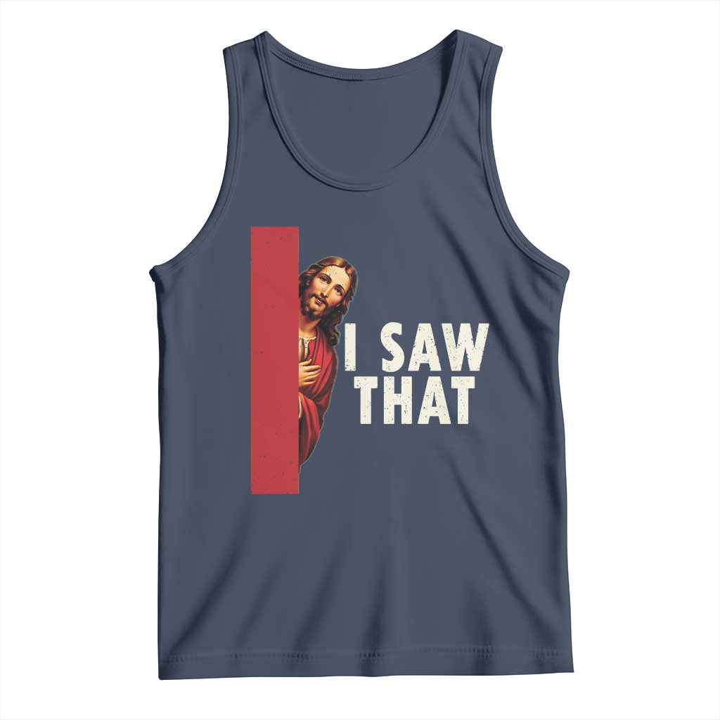 Funny Jesus I Saw That Tank Top Retro Christian Meme
