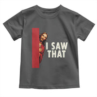 Funny Jesus I Saw That Toddler T Shirt Retro Christian Meme
