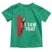Funny Jesus I Saw That Toddler T Shirt Retro Christian Meme