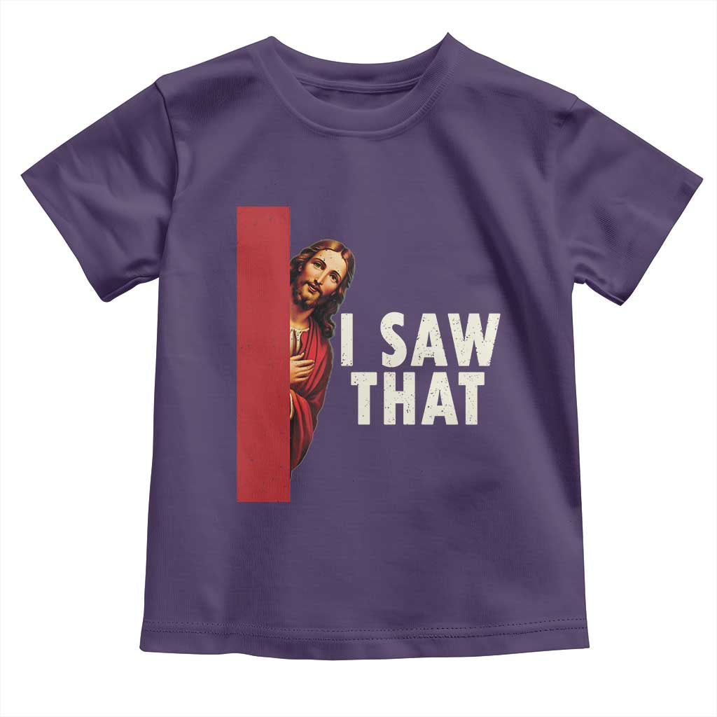 Funny Jesus I Saw That Toddler T Shirt Retro Christian Meme