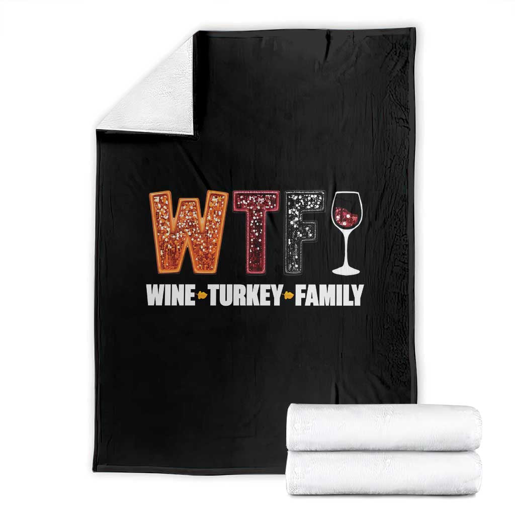 Funny Thanksgiving Throw Blanket WTF Wine Turkey Family - Wonder Print Shop