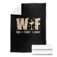 Funny Thanksgiving Throw Blanket WTF Wine Turkey Family Family Dinner - Wonder Print Shop