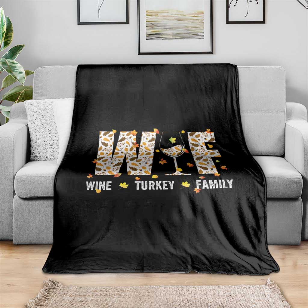Funny Thanksgiving Throw Blanket WTF Wine Turkey Family Family Dinner - Wonder Print Shop