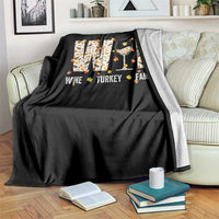 Funny Thanksgiving Throw Blanket WTF Wine Turkey Family Family Dinner - Wonder Print Shop